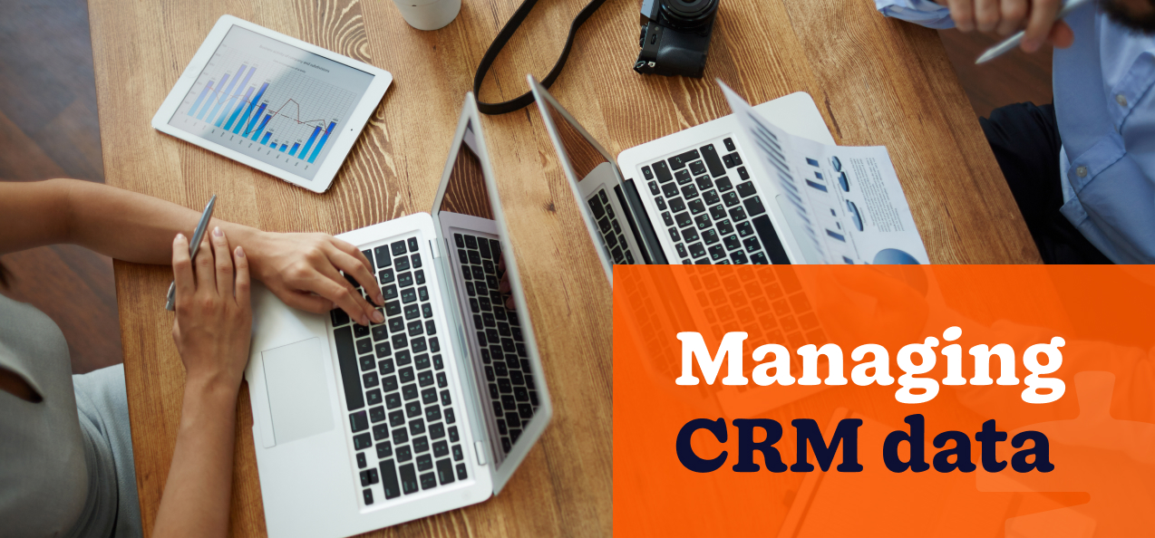 Managing CRM data
