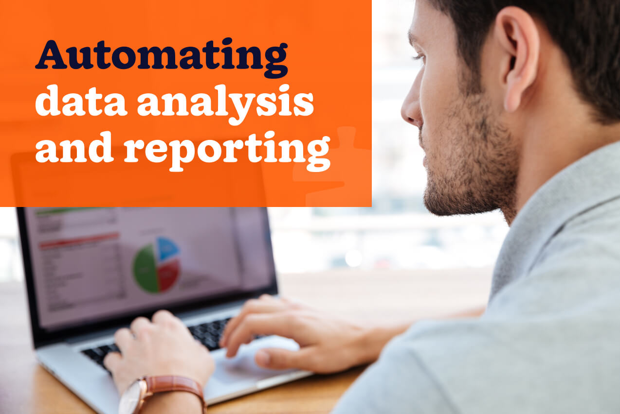 Automating data analysis and reporting