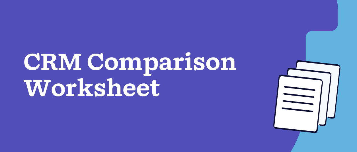 CRM Comparison Worksheet