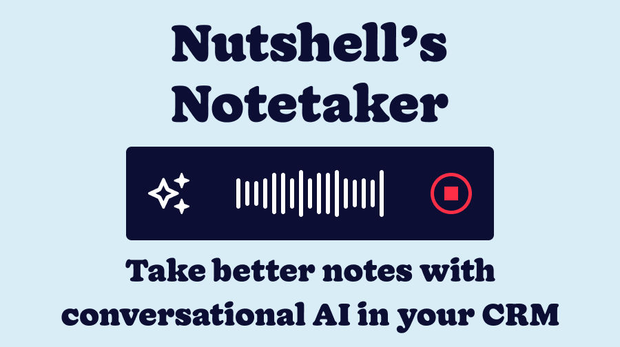 Nutshell Notetaker take better notes with conversational AI in your CRM