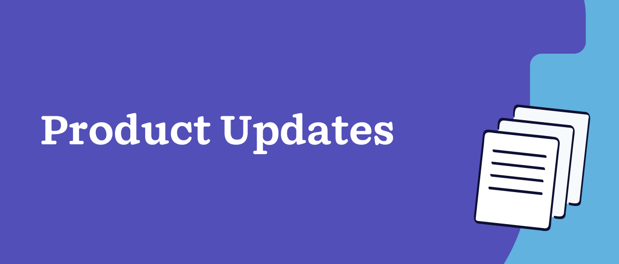 Product Updates