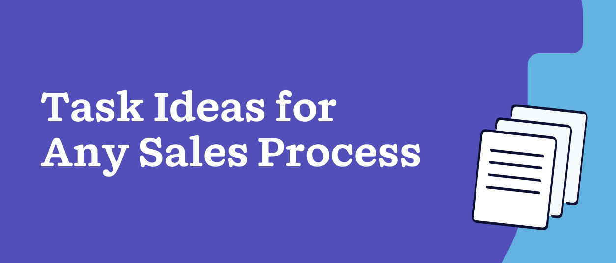 Task Ideas for Any Sales Process