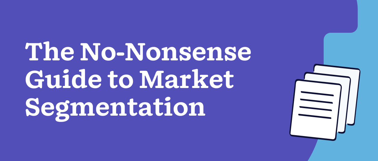 Guide to Marketing Segementation